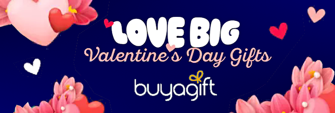 Buyagift - Love Big Valentines Day Gifts